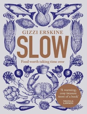 Slow: Food Worth Taking Time Over by Gizzi Erskine 0008291942 FREE Shipping