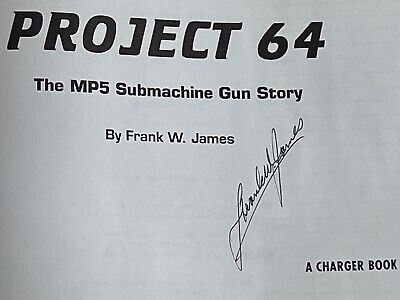「数量限定 在庫処分セール」 PROJECT 64: GUNS JAMES FRANK HC STORY GUN SUBMACHINE MP5 THE 戦記、ミリタリー
