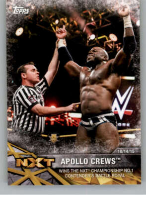 2017 Topps NXT Matches and Moments #7 Apollo Crews NM-MT Wins the NXT Ch ID:3456