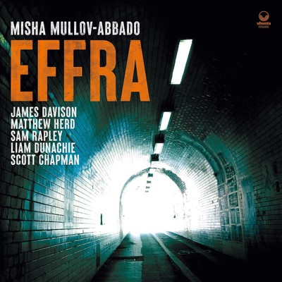 Misha Mullov-Abbado Effra (Vinyl) 12'' Album (UK IMPORT)