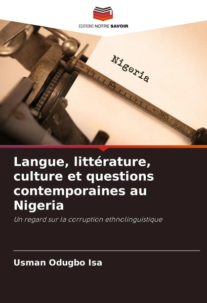 Usman Odugbo Isa | Langue, LittéRature, Culture Et Questions Contemporaines...-image