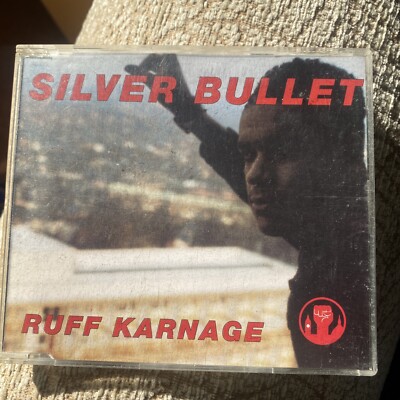 Ruff Karnage - Silver Bullet - Rare CD single