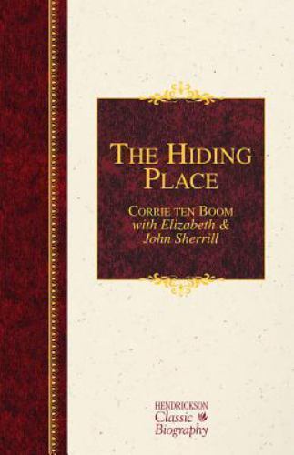 Hiding Place by John Sherrill, Elizabeth Sherrill and Corrie Ten Boom ...