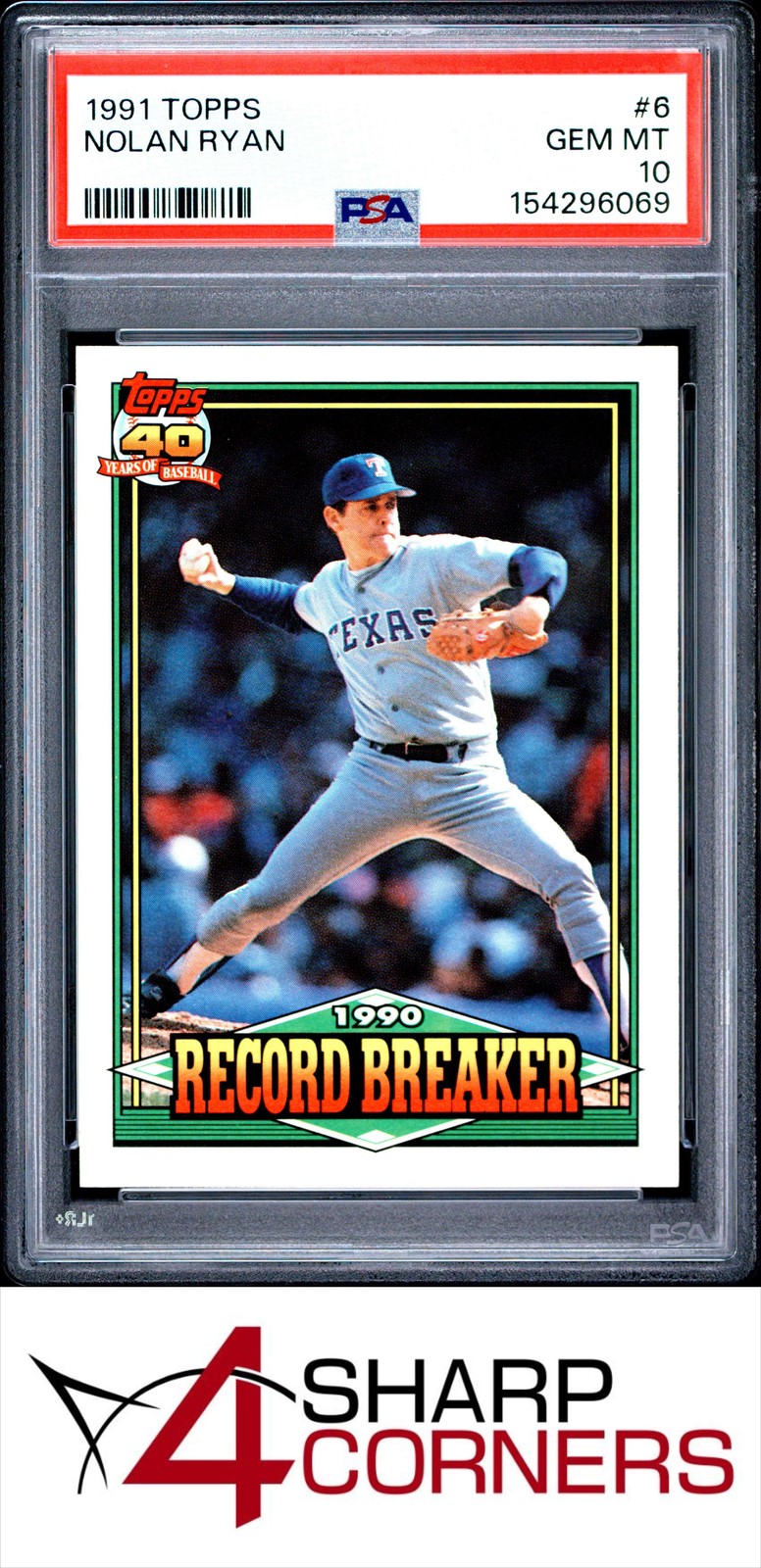 1991 TOPPS #6 NOLAN RYAN RANGERS HOF RECORD BREAKER PSA 10