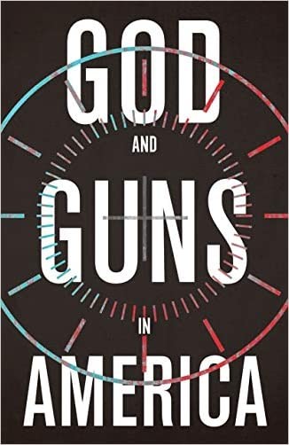 God and Guns in America - 9780802876430
