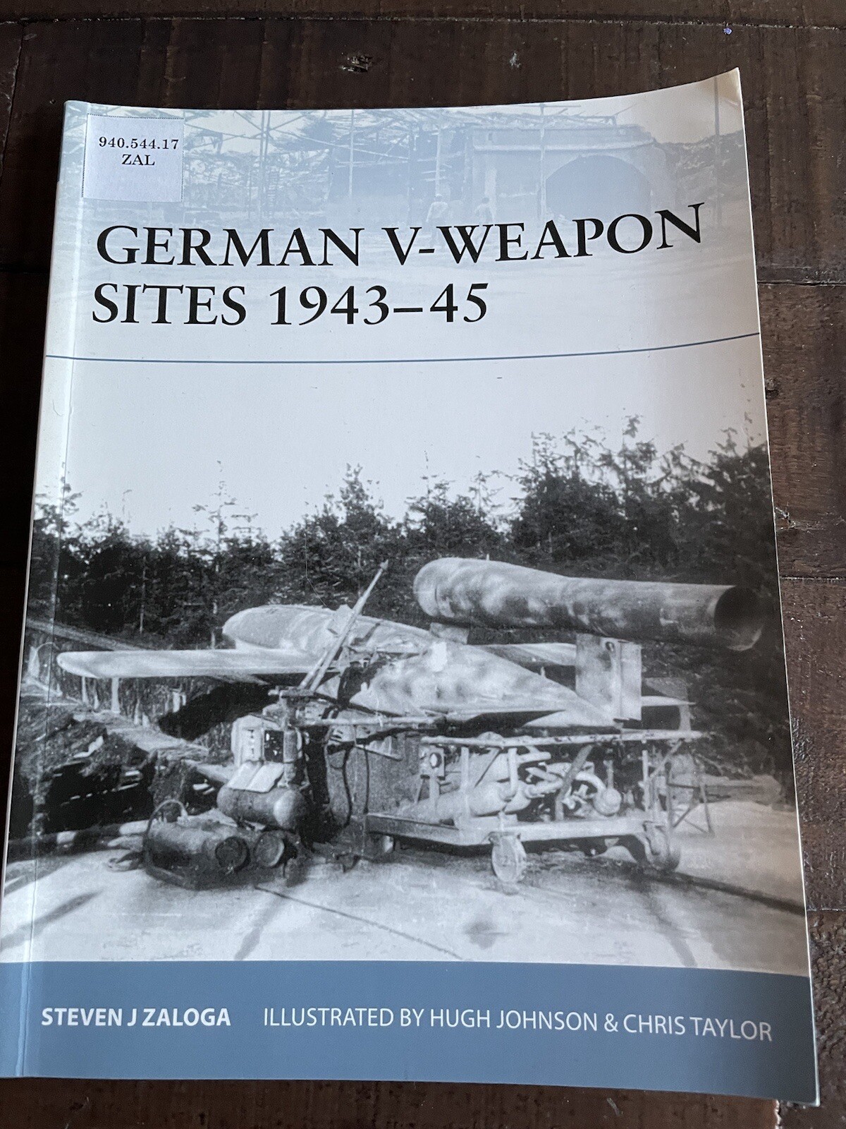 Osprey Fortress German V-Weapons Sites 1943-45 PB Steven J Zaloga