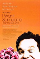 I WANT SOMEONE TO EAT CHEESE WITH Movie POSTER 27x40 Jeff Garlin Dan ellaneta