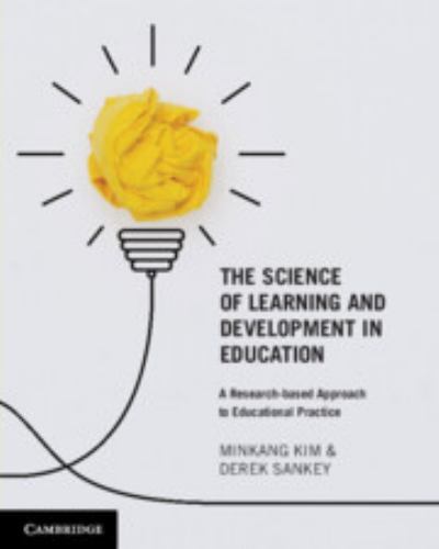 The Science of Learning and Development in Education by Minkang Kim, Derek Sa... - Picture 1 of 1