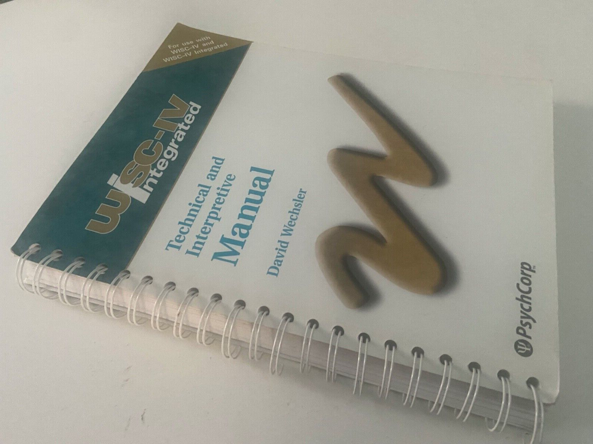 WISC-IV Integrated Technical and Interpretive Manual by David