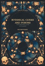 Botanical Curses and Poisons: The Shadow-Lives , Inkwright, Inkwright,>!