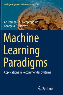 Machine Learning Paradigms | Applications in Recommender Systems | Taschenbuch