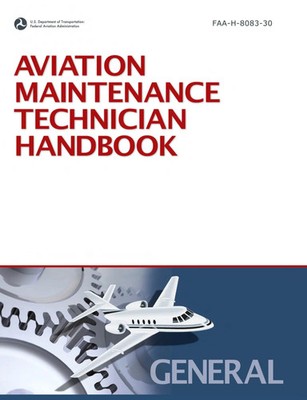 Aviation Maintenance Technician Handbook | Administration (u. a.) | Taschenbuch