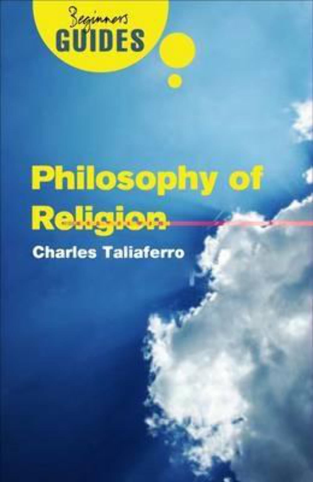 Charles Taliaferro: Philosophy of Religion [2009] paperback