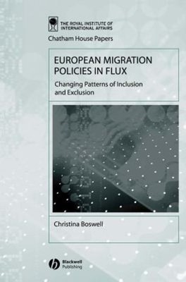 European Migration Policies in Flux : Changing Patterns of Inclus