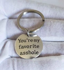 You're My Favorite Funny Joke Prank Laugh Cute Keychain