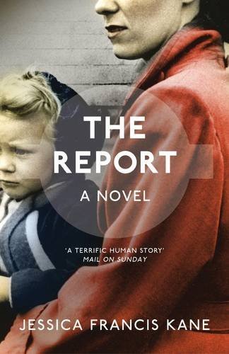 The Report,Jessica Francis Kane