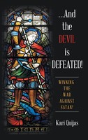 Kari Quijas | ...And The Devil Is Defeated! | Buch | Englisch (2021) | Gebunden