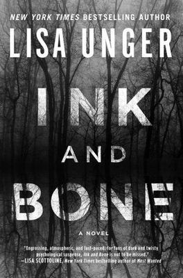 Ink and Bone by Unger, Lisa