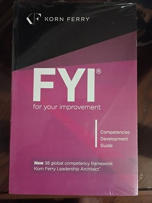 FYI: For Your Improvement - Competencies Development Guide, 6th Edition