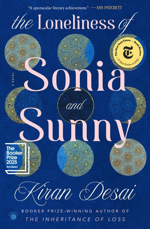 The Loneliness of Sonia and Sunny: A Novel, Kiran Desai