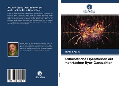 Arithmetische Operationen auf mehrfachen Byte-Ganzzahlen | Buch | 9786202623322