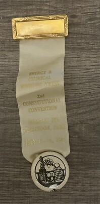 Energy & Chemical Workers Union 2nd Constitutional Convention Delegate Badge
