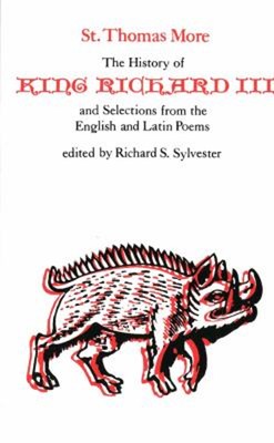 The History of King Richard III and Selections from the English a
