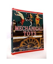Mechanical Toys: How Old Toys Work, Spilhaus,...