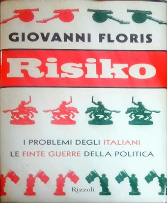 Risiko - Giovanni Floris - Rizzoli - 2006 -N 