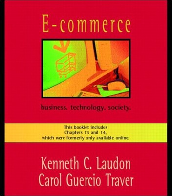 E-Commerce : Business, Technology and Society Hardcover