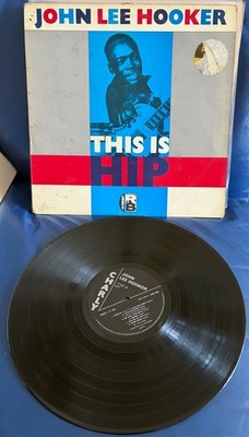 John Lee Hooker This is hip compilation vinyl LP record dimples boom boom onions