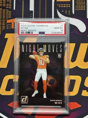 2024 Bo Nix DONRUSS CLEARLY #7 ROOKIE NIGHT MOVES RC PSA 10 💎GEM 💎 SSP