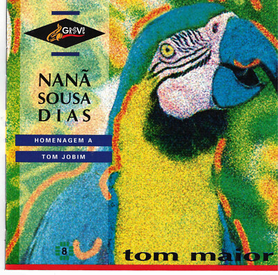 Tom Maior: Homenagem a Tom Jobim by Nana Sousa Dias (CD,1995) Portuguese Sax Man