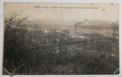 #237 Old postcard Creil Oise factory of the Parisian company 