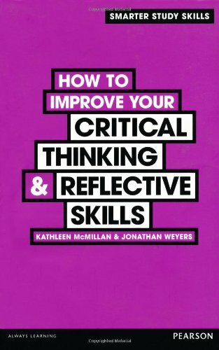 How to Improve Your Critical Thinking & Reflective Skills (Smarter Study Skil.