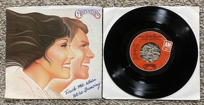 Carpenters   Touch Me When We're Dancing  7''Vinyl With Picture Sleeve 2344-S