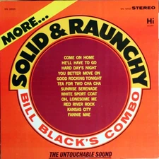 Bill Black's Combo, More Solid & Raunchy, (LP, Album), VG+, 3614718927