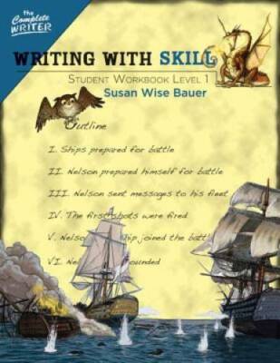 Writing With Skill, Level 1: Student Workbook (The Complete Writer) - GOOD