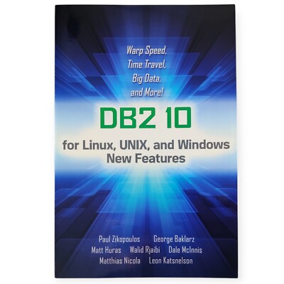 IBM DB2 Version 10 for Linux, UNIX, and Windows