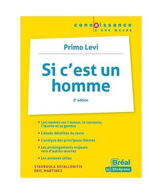 Si c'est un homme - Primo Lévi: 2e édition, Kefallonitis, Stavroula; Martinez,