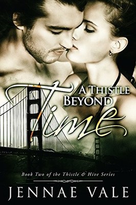 Vale - A Thistle Beyond Time  Book 2 of The Thistle  Hive Series - Ne - X555z