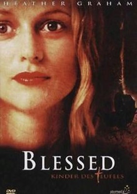 Blessed - Kinder des Teufels ( Horror-Thriller ) - Heather Graham, James Purefoy