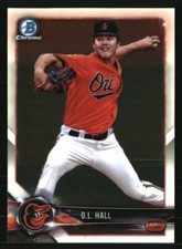 D.L. Hall 2018 Bowman Chrome Prospects #BCP107 BASEBALL Card