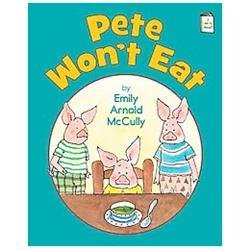 Pete Won't Eat; I Like to Read - hardcover, 0823428532, Emily Arnold McCully