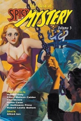 E Hoffmann Price Robert Leslie Bellem J The Best of Spicy Mystery (Taschenbuch)