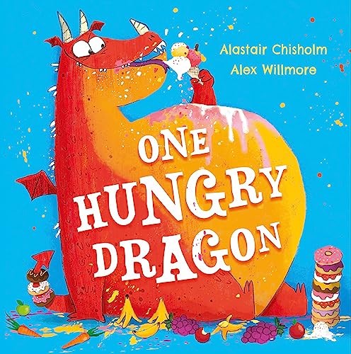 One Hungry Dragon - Chisholm, Alastair