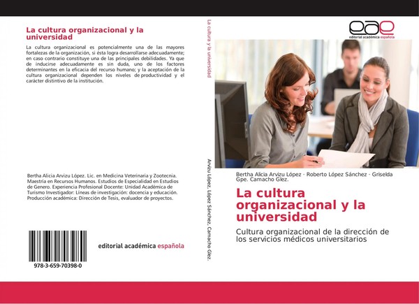 Bertha Alicia Arvizu LóPez (U. A.) | La Cultura Organizacional Y La Universidad-image