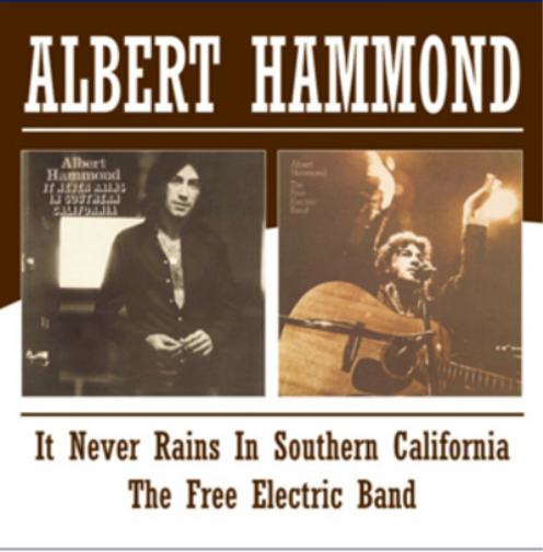 Albert Hammond It Never Rains in Southern California/The Free Electric Band (CD)
