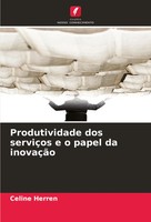 Produtividade Dos ServiçOs E O Papel Da InovaçãO Celine Herren Taschenbuch 2025