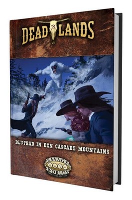 Deadlands: The Weird West - Blutbad in den Cascade Mountains | deutsch